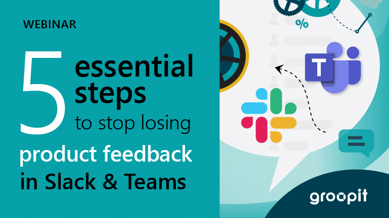 Stop losing product feedback in Slack & Teams