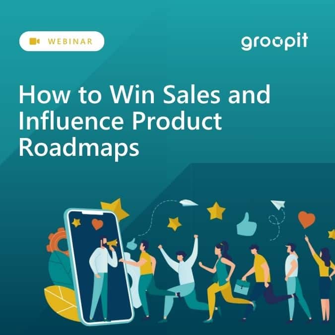 how to win sales and influence product roadmaps